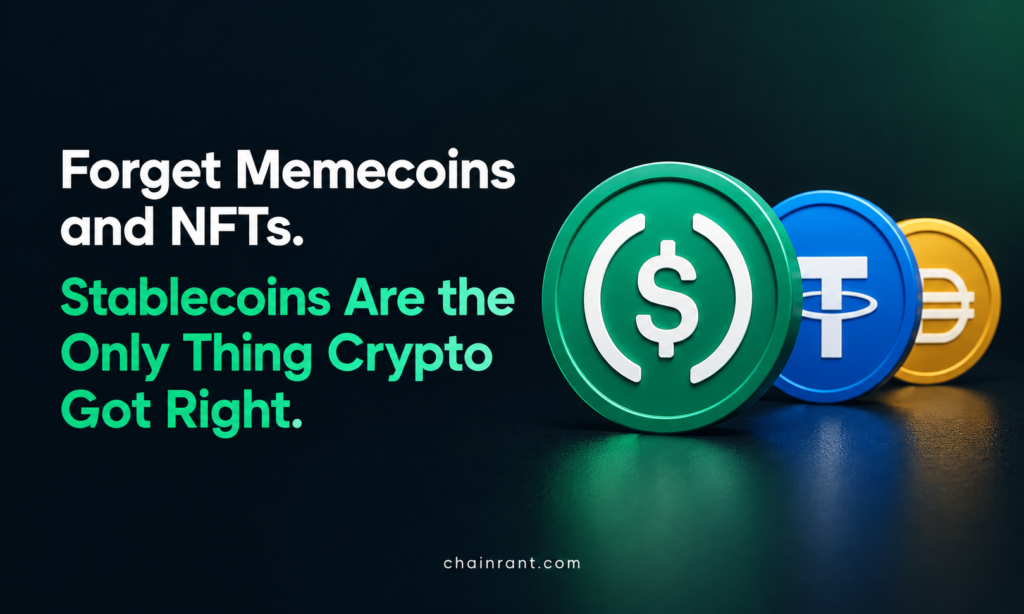 Stablecoins Got Crypto Right